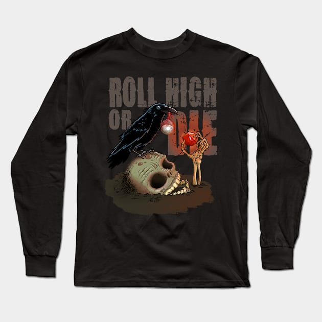 Roll high or die - dark Long Sleeve T-Shirt by captainsmog